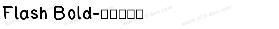 Flash Bold字体转换